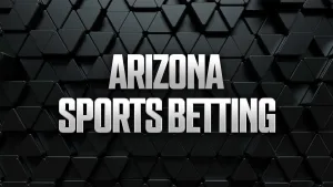Arizona Sports Betting: Best AZ Sportsbook Promos & Apps