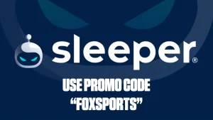 Sleeper Promo Code FOXSPORTS: Free $20 + 100% Deposit Match up to $100!