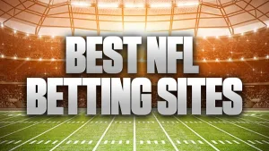 Best NFL Betting Sites: Top Sportsbook Apps (2026)