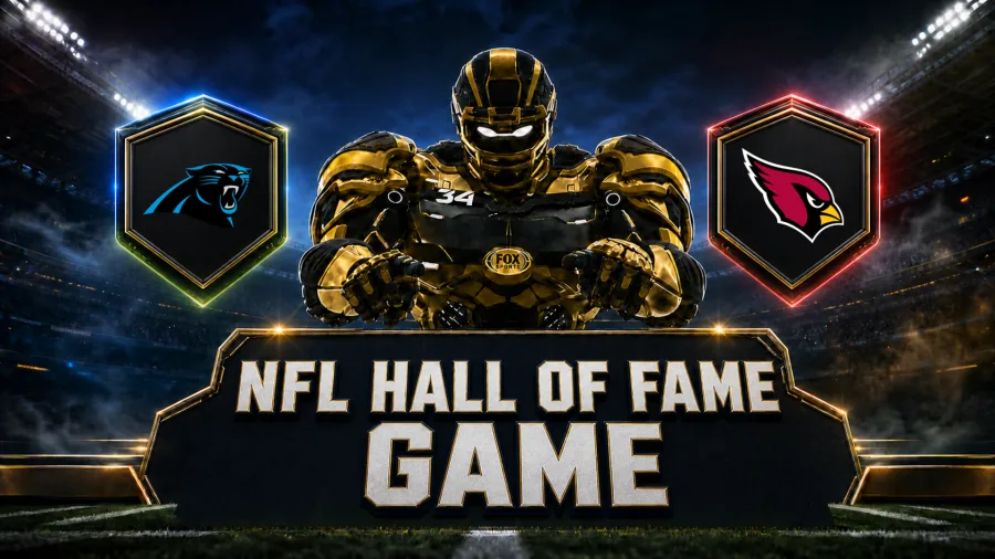 2026 NFL Hall of Fame Game: How to Watch Panthers vs. Cardinals, Kickoff Time, Date