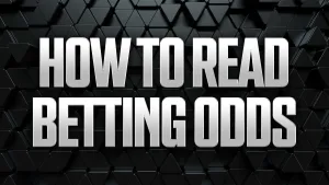 How to Read Betting Odds: What do the + and - Mean in Betting