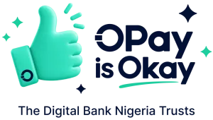 OPay is Okay: Trust is not claimed – It is earned