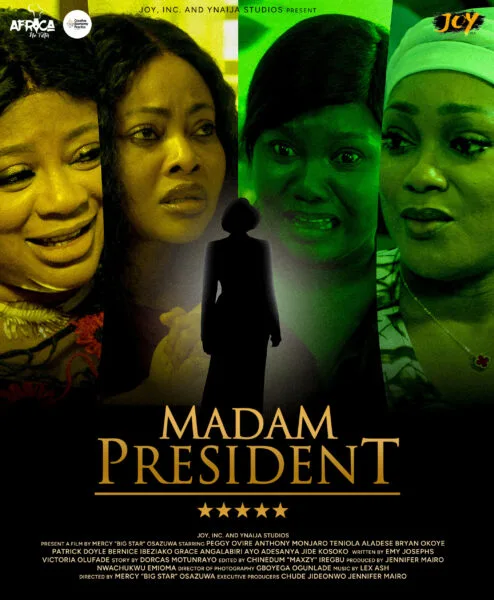 Peggy Ovire, Teniola Aladese, Jide Kosoko, Patrick Doyle and Ayo Adesanya star In Madam President: Showing on YouTube